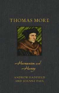 Thomas More : Humanism and Heresy (Renaissance Lives)