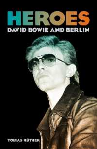 Heroes : David Bowie and Berlin