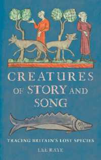 Creatures of Story and Song : Tracing Britain's Lost Species