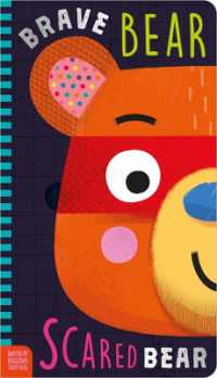 Brave Bear, Scared Bear （Board Book）