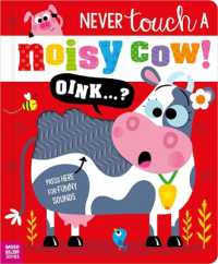 Never Touch a Noisy Cow! (Never Touch)