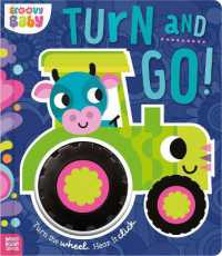 Turn and Go! （Board Book）