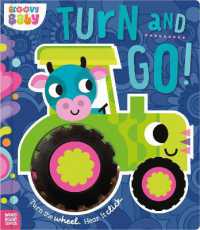Groovy Baby Turn and Go! (Groovy Baby) （Board Book）