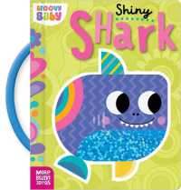 Shiny Shark （Board Book）