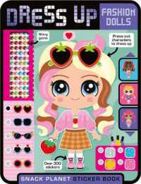 Dress Up Fashion Dolls Snack Planet (Dress Up Fashion Dolls)