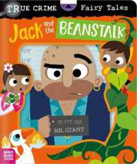 True Crime Fairy Tales Jack and the Beanstalk （Board Book）