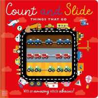 Count and Slide Things That Go （Board Book）