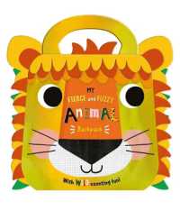 My Fierce and Fuzzy Animal Backpack （Board Book）