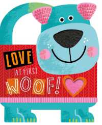 Love at First Woof! （Board Book）