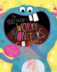 The Very Hungry Worry Monsters (The Very Hungry Worry Monsters)