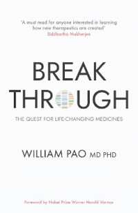 Breakthrough : The Quest for Life-Changing Medicines