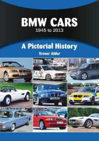 BMW Cars 1945 to 2013 : A Pictorial History (A Pictorial History)