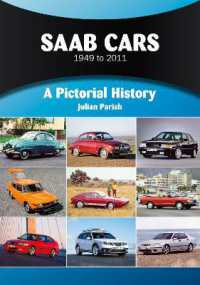 Saab Cars 1949 to 2011 : A Pictorial History (A Pictorial History)