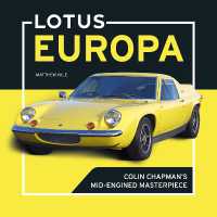 Lotus Europa : Colin Chapman's Mid-Engined Masterpiece