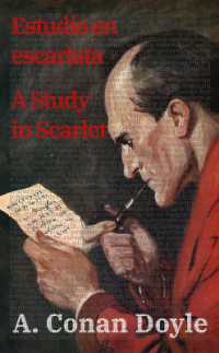 Estudio en escarlata / a Study in Scarlet : Texto paralelo bilingüe - Bilingual edition: Inglés - Español / English - Spanish (Ediciones Bilingües)