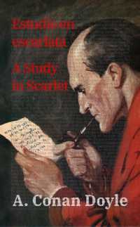 Estudio en escarlata / a Study in Scarlet : Texto paralelo bilingüe - Bilingual edition: Inglés - Español / English - Spanish (Ediciones Bilingües)