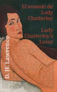 El amante de Lady Chatterley - Lady Chatterley's Lover : Texto paralelo bilingüe - Bilingual edition: Inglés - Español / English - Spanish (Ediciones Bilingües)