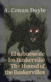 El sabueso de los Baskerville - the Hound of the Baskervilles : Texto paralelo bilingüe - Bilingual edition: Inglés - Español / English - Spanish (Ediciones Bilingües)