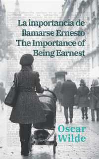 La importance de llamarse Ernesto - the Importance of Being Earnest : Texto paralelo bilingüe - Bilingual edition: Inglés - Español / English - Spanish (Ediciones Bilingües)