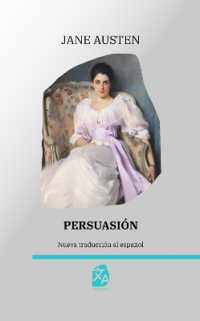 Persuasión : Nueva traducción al español (Clásicos en español)