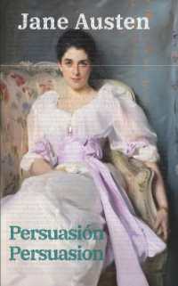 Persuasión - Persuasion : Texto paralelo bilingüe - Bilingual edition: Inglés - Español / English - Spanish (Ediciones Bilingües)