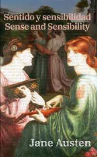 Sentido y sensibilidad - Sense and Sensibility : Texto paralelo bilingüe - Bilingual edition: Inglés - Español / English - Spanish (Ediciones Bilingües)