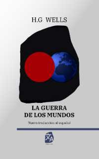 La guerra de los mundos : Nueva traducción al español (Clásicos en español)