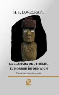 La llamada de Cthulhu - El horror de Dunwich : Nueva traducción al español (Clásicos en español)