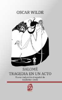 Salomé: Tragedia en un acto : Nueva traducción al español (Clásicos en español)