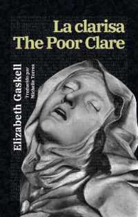 La clarisa - the Poor Clare : Texto paralelo bilingüe - Bilingual edition: Inglés - Español / English - Spanish (Ediciones Bilingües)
