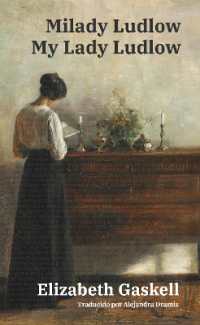 Milady Ludlow - My Lady Ludlow : Texto paralelo bilingüe - Bilingual edition: Inglés - Español / English - Spanish (Ediciones Bilingües)