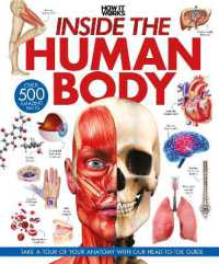 Inside the Human Body : A Complete Guide to How We Work