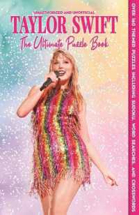 Taylor Swift: Ultimate Puzzle Book for Fans : Unauthorized and Unofficial