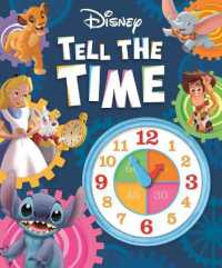 Disney: Tell the Time （Board Book）