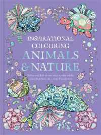 Inspirational Colouring: Animals and Nature