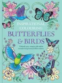 Inspirational Colouring: Butterflies and Birds