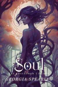 Soul : The Soulbound Trilogy (The Soulbound Trilogy)