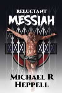 Reluctant Messiah : Extraordinary things can happen to ordinary people
