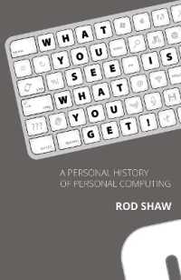 What You See is What You Get : A Personal History of Personal Computing