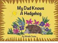 My Dad Knows a Hedgehog