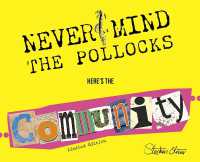 Never Mind the Pollocks Here's the Community (Limited Edition)