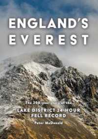 England's Everest : The 200-Year Story of the Lake District 24-Hour Fell Record