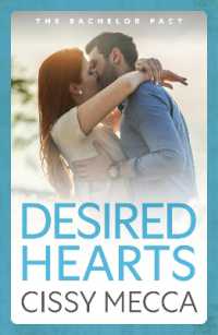 Desired Hearts : Welcome to Cedar Falls - your new steamy small town romance obsession from Cissy Mecca (The Bachelor Pact) （Large Print）