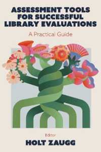 Assessment Tools for Successful Library Evaluations : A Practical Guide