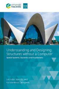 Understanding and Designing Structures without a Computer : Spatial Structural Systems, Dynamics and Foundations
