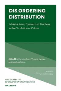 Dis.Ordering Distribution : Infrastructures, Formats and Practices in the Circulation of Culture (Research in the Sociology of Organizations)