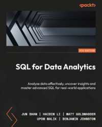 SQL for Data Analytics : Analyze data effectively, uncover insights and master advanced SQL for real-world applications （4TH）