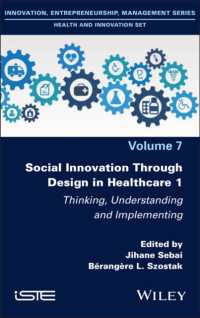 Social Innovation through Design in Healthcare 1 : Thinking, Understanding and Implementing (Iste Invoiced)