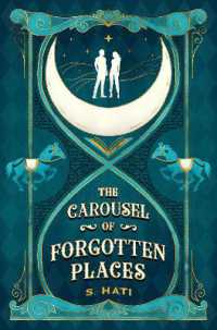 The Carousel of Forgotten Places