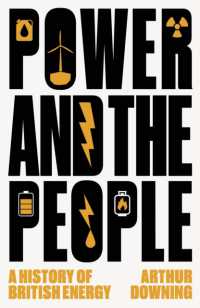 Power and the People : A History of British Energy